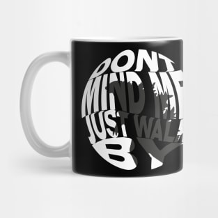 Godzilla | Dont mind me, just walk by Mug